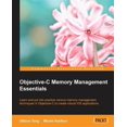 thumbnail image 1 of Pre-Owned Objective-C Memory Management Essentials (Paperback), 1 of 1