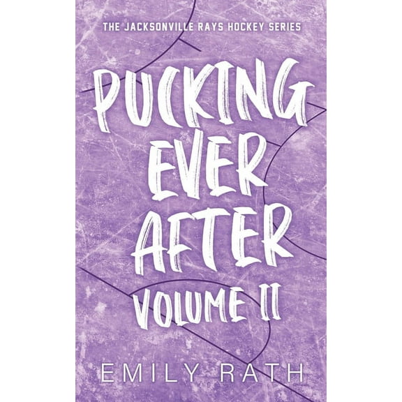 Pucking Ever After: Vol 2, (Paperback)