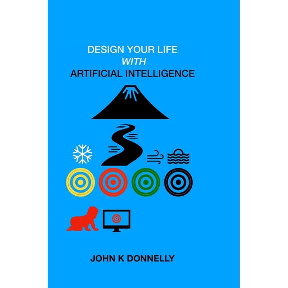 Design Your Life with Artifical Intelligience, (Paperback)