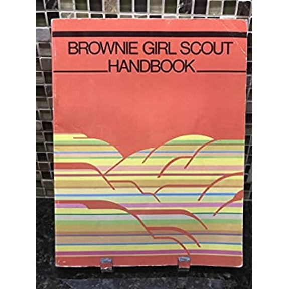 Pre-Owned Brownie Girl Scout Handbook (Paperback) 9780884413370