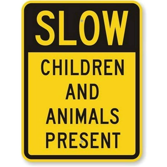 New Road Sign Slow - Children and Animals Present, Engineer Grade Aluminum Metal Tin Sign Street Sign 8x12 INCH