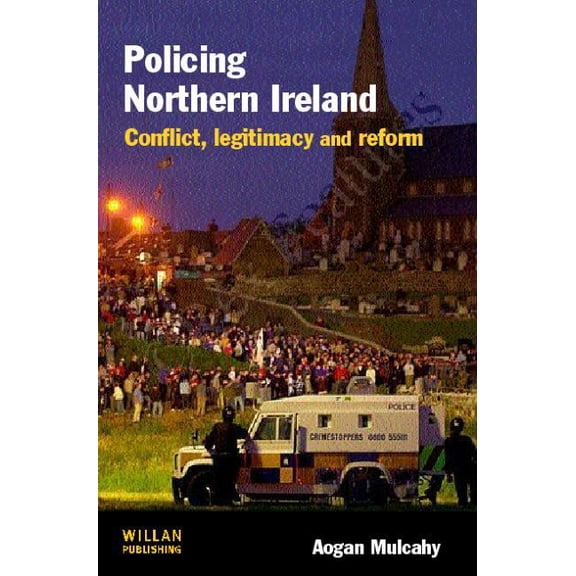 Policing Northern Ireland, (Paperback)