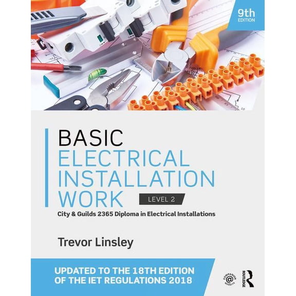 Basic Electrical Installation Work (Paperback)
