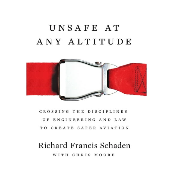 Unsafe at Any Altitude (Hardcover)