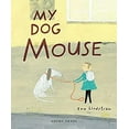 thumbnail image 1 of Pre-Owned My Dog Mouse (Paperback) 9781776571482, 1 of 1