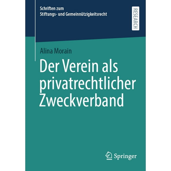 Schriften Zum Stiftungs- Und Gemeinnützi Der Verein ALS Privatrechtlicher Zweckverband, (Paperback)