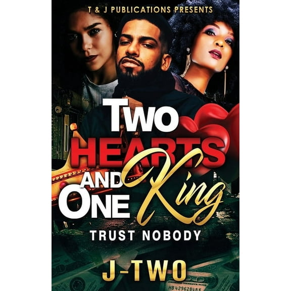 Two Hearts and One King: Trust Nobody (Paperback)