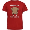 thumbnail image 1 of Thanksgiving Gobble Til You Wobble Red Adult T-Shirt, 1 of 1