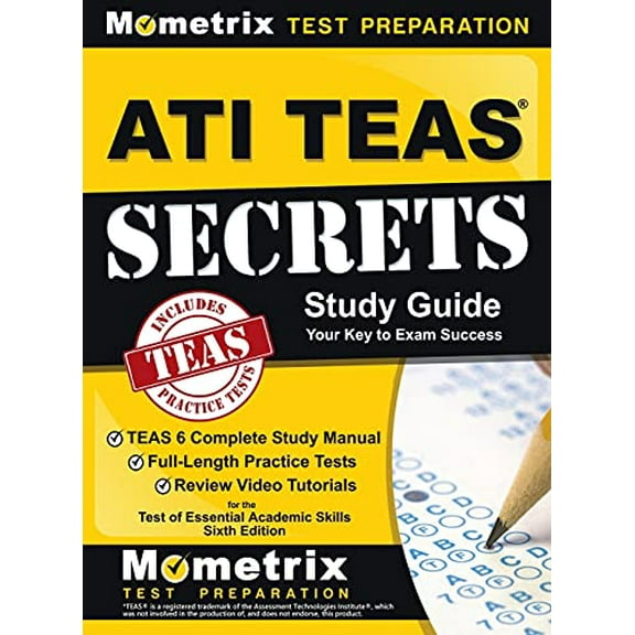 Pre-Owned ATI TEAS Secrets Study Guide: TEAS 6 Complete Study Manual, Full-Length Practice Tests, Review Video Tutorials for the Test of Essential Academic Sk Hardcover