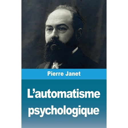 L'automatisme psychologique, (Paperback)