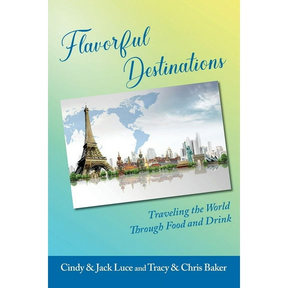 Flavorful Destinations, (Paperback)