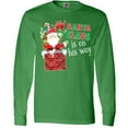 thumbnail image 3 of Inktastic Santa Claus is on His Way Christmas Long Sleeve T-Shirt, 3 of 5