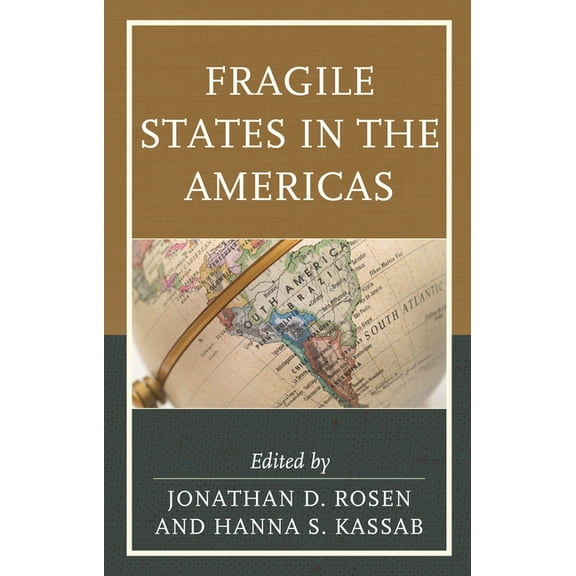 Security in the Americas in the Twenty-F Fragile States in the Americas, (Hardcover)