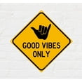 thumbnail image 4 of Good Vibes Only 12" x 12" Funny Tin Road Sign Aloha Shaka Surfer Theme Home Beach House Pool Decor Hang 10 Surf Dude Hawaii Plaque, 4 of 5