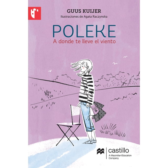 Poleke A Donde Te Lleve El Viento CASTILLO A MACMILLAN EDUCATION COMPANY GUUS KUIJER