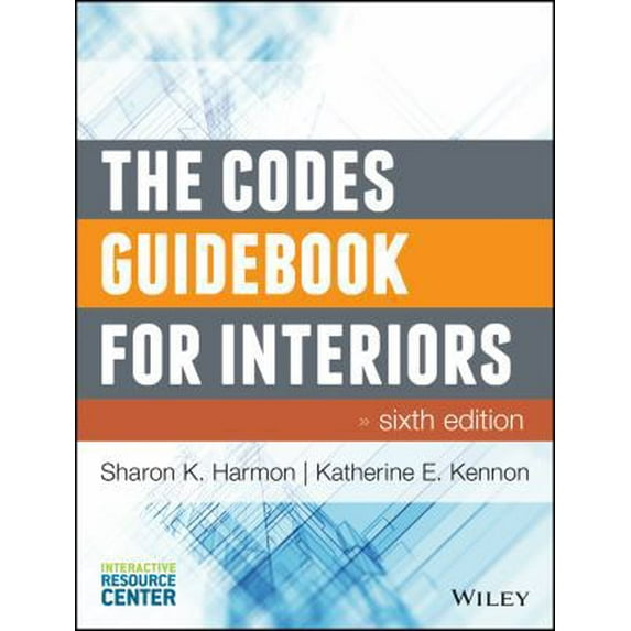 Pre-Owned The Codes Guidebook for Interiors with Access Code (Hardcover) by Sharon K Harmon, Katherine E Kennon