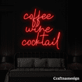 thumbnail image 2 of Craftnamesign Coffee Wine Cocktail Neon Sign for Coffee Shop Wine Store Bar Wall Decor, 2 of 5