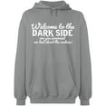 thumbnail image 2 of OXI Hoodie Sweatshirt - Welcome To The Dark Side, Basic Casual Hoodie for Men's and Women Fleece Hoodie Long Sleeve - Sport Grey Large, 2 of 3