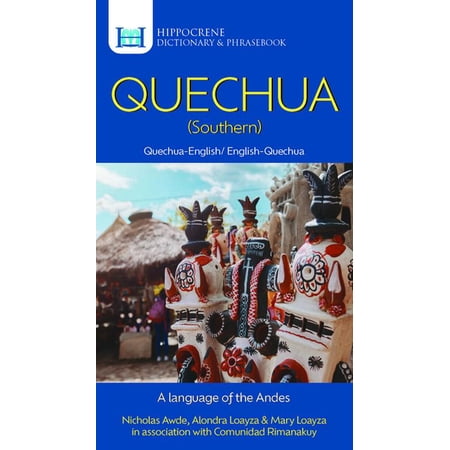 Quechua (Southern)-English/ English-Quechua (Southern) Dictionary & Phrasebook, (Paperback)