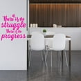 thumbnail image 1 of VWAQ If There is No Struggle There is No Progress Motivational Wall Decal, 1 of 1