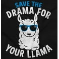 thumbnail image 2 of Save Drama Your Llama Nerdy Funny Long Sleeve TShirt Men Women Brisco Brands S, 2 of 6