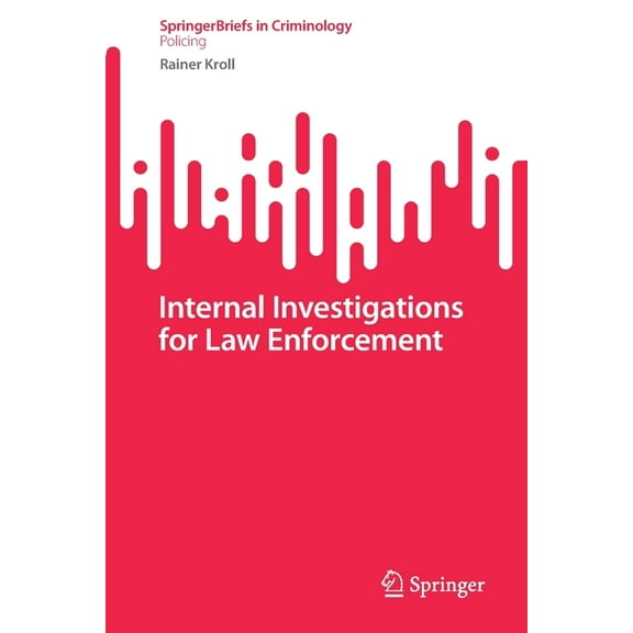 Internal Investigations for Law Enforcement, (Paperback)