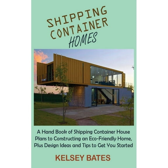 Shipping Container Homes (Hardcover)