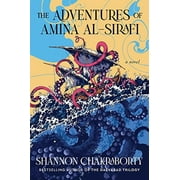 Amina Al-Sirafi Adventure The Adventures of Amina Al-Sirafi: A New Fantasy Series Set a Thousand Years Before the City of Brass, Book 1, (Hardcover)