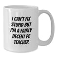 thumbnail image 2 of Funny PE Teacher White Coffee Mugs Gifts from Men to PE Teacher Friends for Christmas Unique, 2 of 4