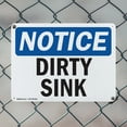 thumbnail image 5 of (2 Pack) Dirty Sink OSHA Notice Sign 14 Inch X 10 Inch Indoor / Outdoor Rust-Free Aluminum Metal Signs for Workplace, Workshop, and Construction Site, Made in the USA, 5 of 8