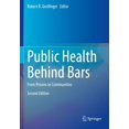 thumbnail image 1 of Public Health Behind Bars: From Prisons to Communities, 1 of 1