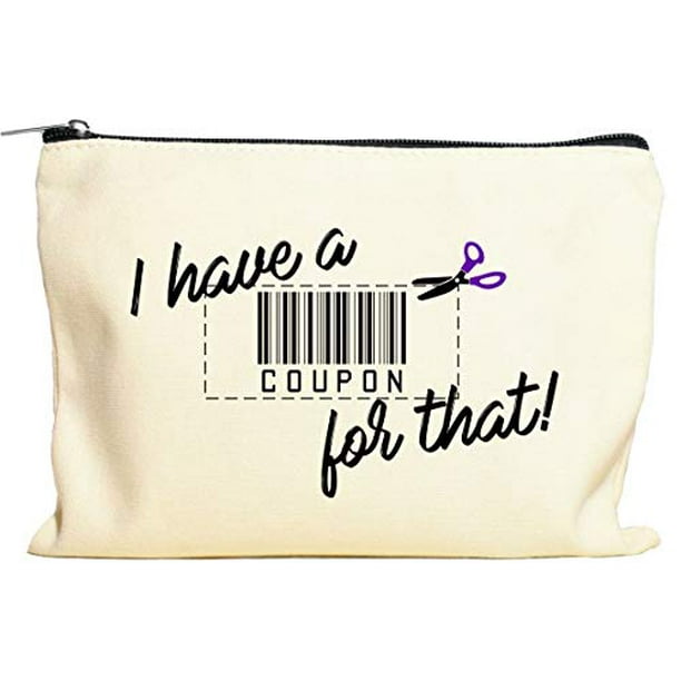 Moonwake Designs I Have A Coupon For That Makeup Bag Gift For Coupon Lover Coupon Pouch Coupon Organizer Walmart Com Walmart Com