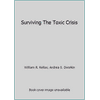 Surviving The Toxic Crisis [Paperback - Used]