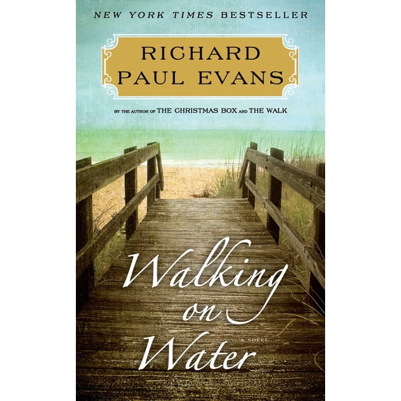 The Walk Series: Walking on Water : A Novel (Series #5) (Hardcover)