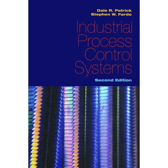 Industrial Process Control Systems, Second Edition, (Paperback)