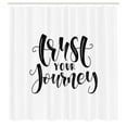 thumbnail image 2 of Ambesonne Words Shower Curtain, Trust Your Journey Saying, 69"Wx84"L, Charcoal Grey and White, 2 of 4