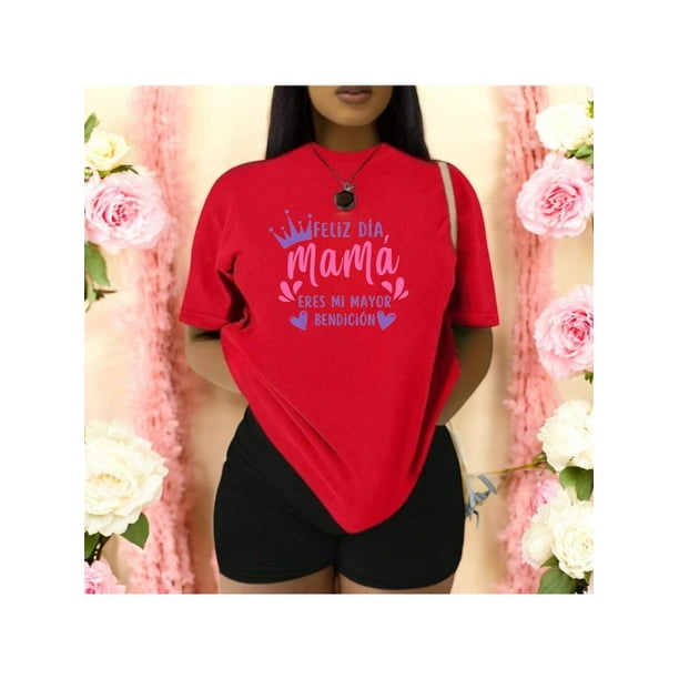 Playera Blusa Mujer De Feliz Día Mamá Eres Mi Mayor Bendición Regalo Día de las Madres Moda Casual Color Rojo Talla Chica Marca Emil SaEs