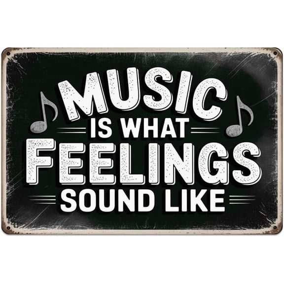 Music Is What Feelings Sound Like tin sign, Vintage Music Quote Metal Sign print Aesthetic Room Decoration for Home Bedroom Kitchen Bar Coffee Bathroom Indoor Outdoor Wall Decor, 8 X 12 IN