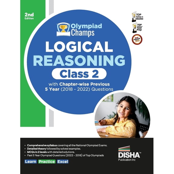 Olympiad Champs Logical Reasoning Class 2 with Chapter-wise Previous 5 Year (2018 - 2022) Questions 2nd Edition Complete, (Paperback)