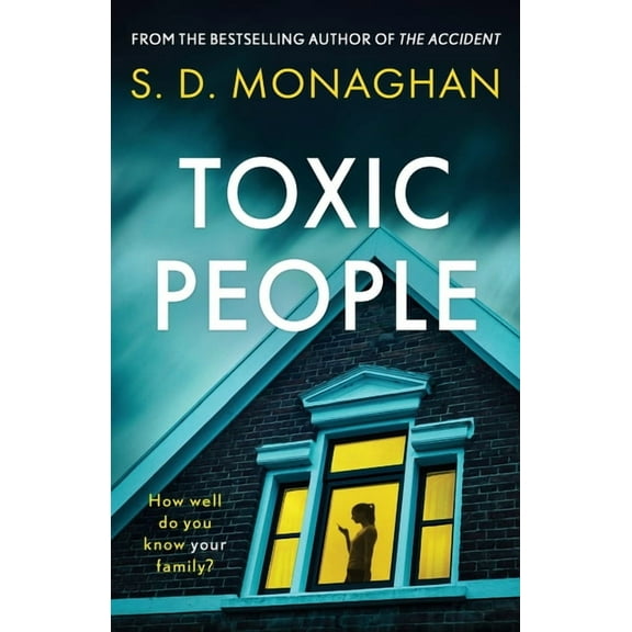 Toxic People: an unputdownable psychological thriller with a killer twist (Paperback)