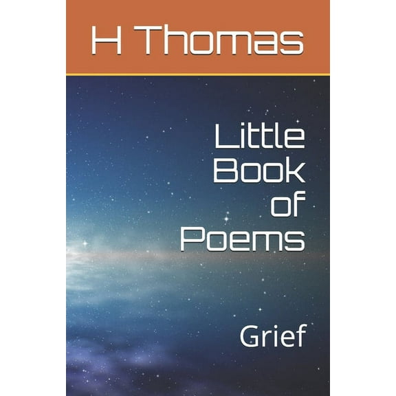Little Book of Poems - Grief : Grief (Paperback)