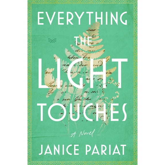 Everything the Light Touches, (Hardcover)