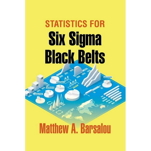 Statistics for Six Sigma Black Belts (Hardcover)