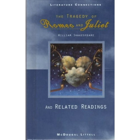 Pre-Owned McDougal Littell Literature Connections: The Tragedy of Romeo & Juliet Student Editon Grade 9 1996 (Hardcover) 039577537X 9780395775370
