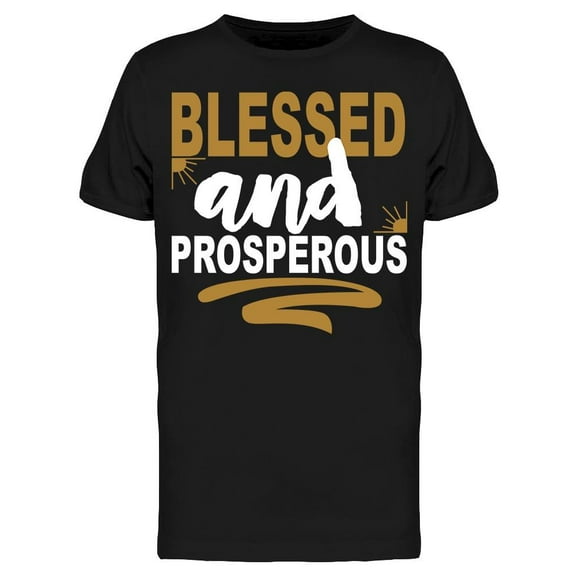 Blessed And Prosperous Graphic Men's T-shirt