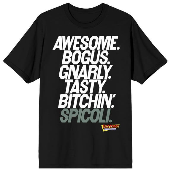 Fast Times At Ridgemont High Awesome Bogus Gnarly Spicoli Crew Neck Short Sleeve Men's Black T-shirt