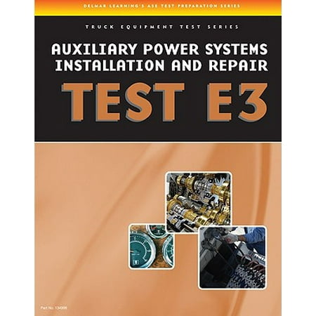 Ase Test Preparation Auxiliary Power Systems Install And
