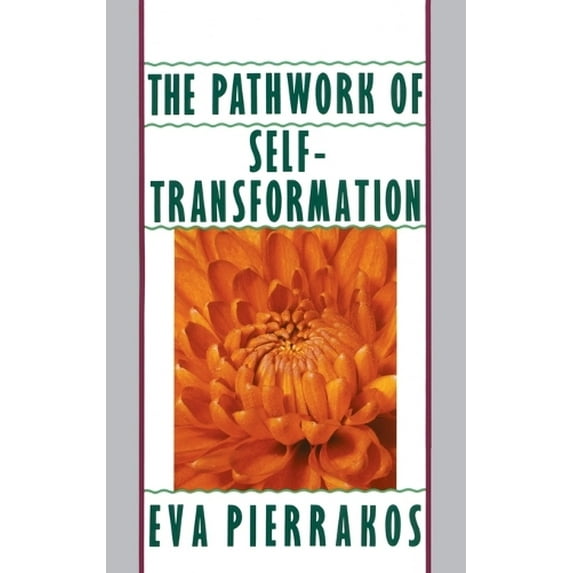 Pre-Owned The Pathwork of Self-Transformation (Paperback) 0553348965 9780553348965