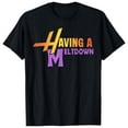 thumbnail image 2 of Having A Meltdown Graphic Tees for Women 2026 Summer Short Sleeve Crewneck Funny Saying Quote Humor Tshirt, 2 of 3