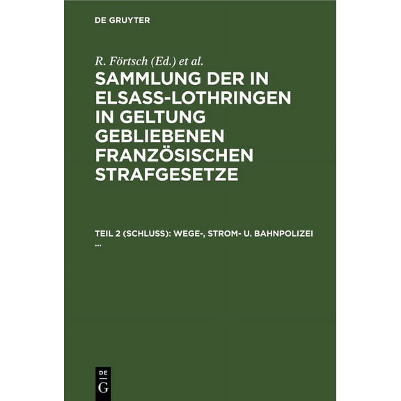 Wege-, Strom- U. Bahnpolizei ..., (Hardcover)